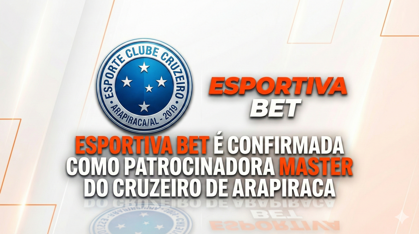 Esportiva Bet e Cruzeiro de Arapiraca: Nova Aliança em AL 2026