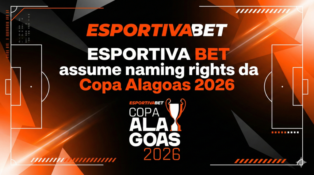 Esportiva Bet é a Nova Patrocinadora Master da Copa Alagoas 2026